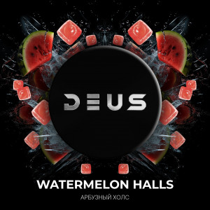 DEUSWatermelon Halls